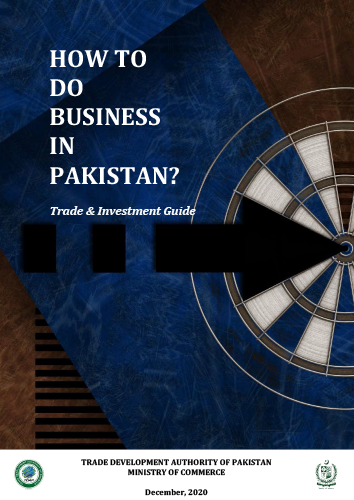 How To Do Business In Pakistan - Trade & Investment Guide